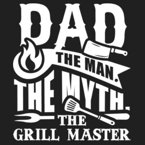 Dad the man the myth the Grill Master - JB's Tee     Design