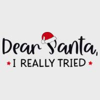 Dear Santa I really tried Design